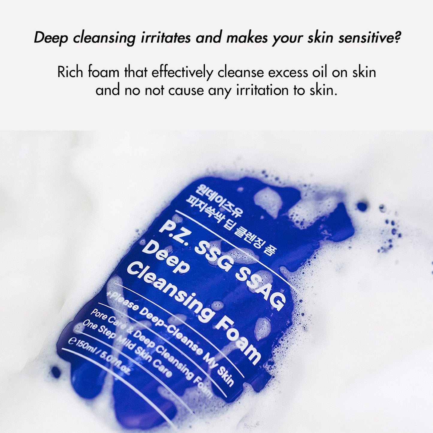 One-day's you P.Z. SSG SSAG Deep Cleansing Foam