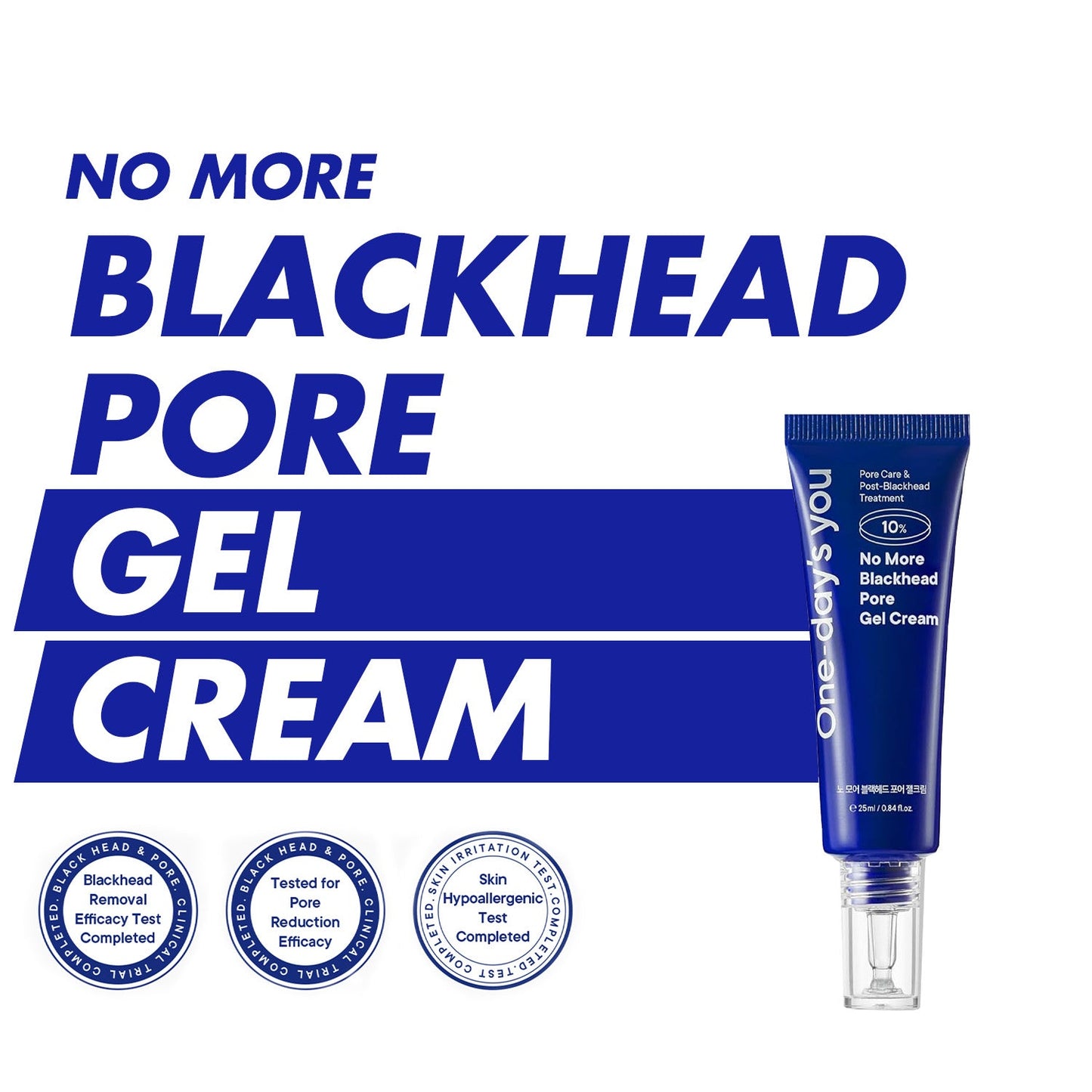 One-day's you No More Blackhead Pore Gel Cream