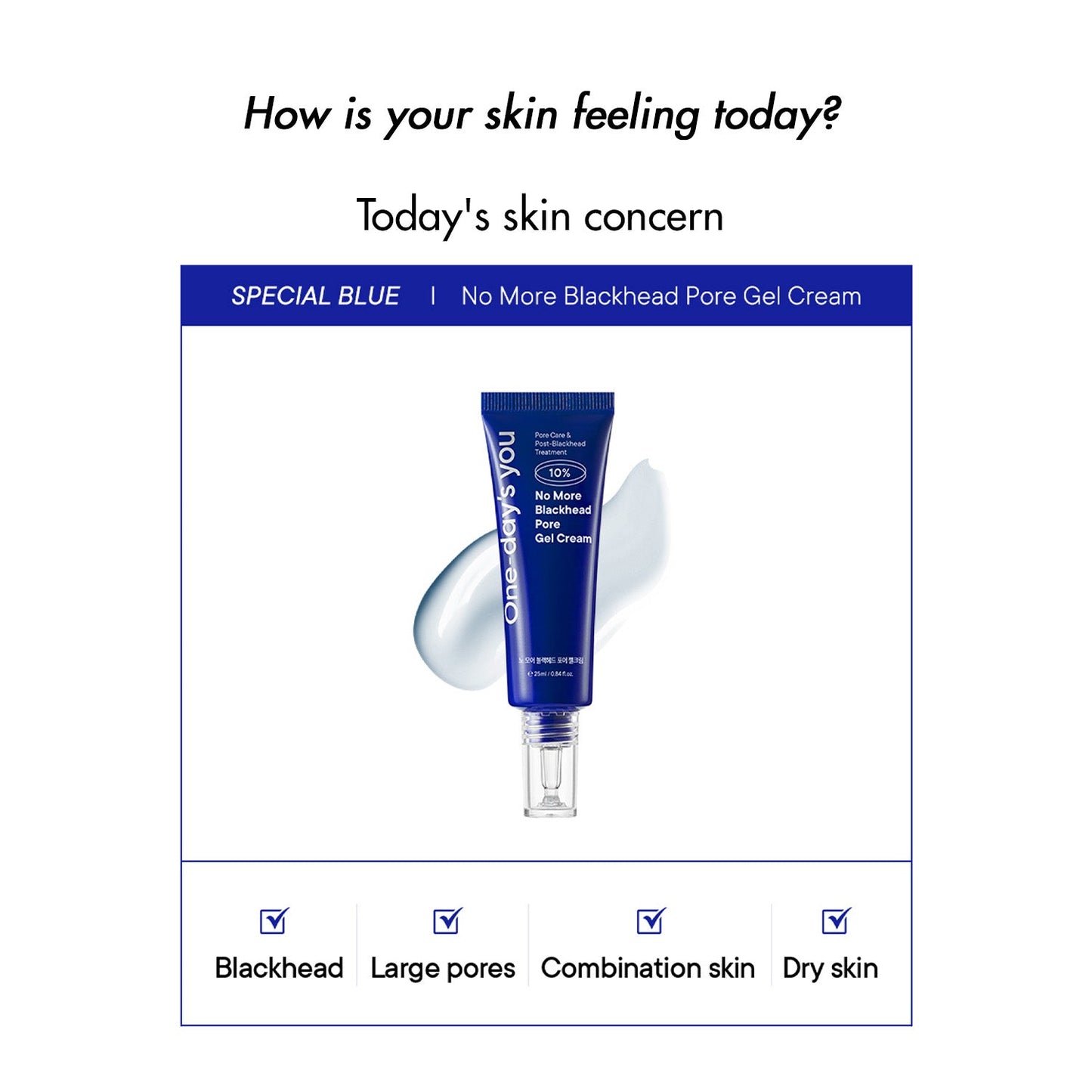 One-day's you No More Blackhead Pore Gel Cream