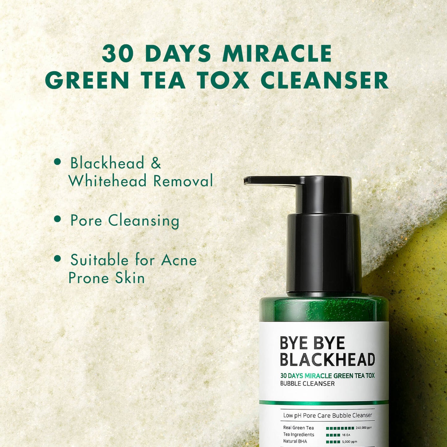 Some By Mi Bye Bye Blackhead 30 Days Miracle Green Tea Tox Bubble Cleanser